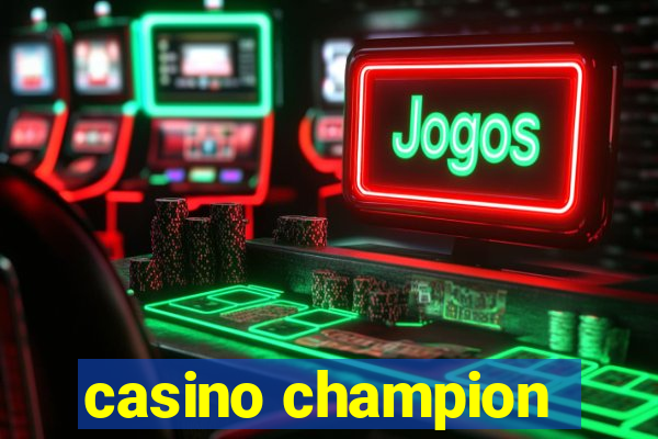 casino champion